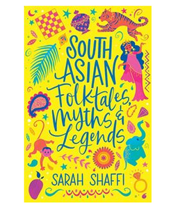 South Asian Folktales, Myths and Legends