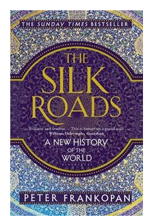 The Silk Road: A New HIstory of the World